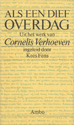 Als een dief overdag. Uit het werk van Cornelis Verhoeven (Paperback)