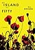 An Island of Fifty (Novel by Ben Brooks
