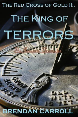 The King Of Terrors (Red Cross of Gold #2)