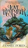 Love, Remember Me Love, Remember Me