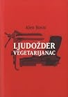 Ljudožder vegetarijanac by Alen Bović Ljudožder vegetarijanac by Alen Bović