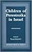 Children of Perestroika in Israel