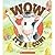 Wow, It's A Cow!