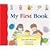 MY FIRST BOOK, (ABC MY FIRS...