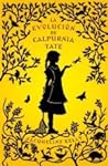 La evolución de Calpurnia Tate by Jacqueline Kelly