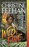 Wild Fire by Christine Feehan Wild Fire by Christine Feehan