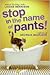 Stop in the Name of Pants! (Confessions of Georgia Nicolson, #9)