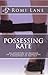 Possessing Kate