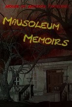 Mausoleum Memoirs (Paperback)