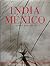 India México by Graciela Iturbide