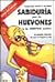 Sabiduria Para Huevones (Spanish Edition)