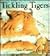 Tickling Tigers by Anna Currey