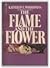 The Flame and the Flower