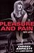 Pleasure And Pain by Chrissy Amphlett