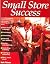 Small Store Success by Ruth Pittman