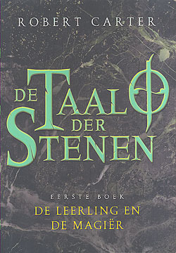 De Leerling en de Magiër (De Taal der Stenen, #1)