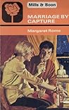 Marriage by Capture by Margaret Rome