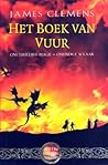 Het Boek van Vuur by James Clemens
