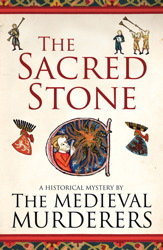 The Sacred Stone (The Medieval Murderers, #6)