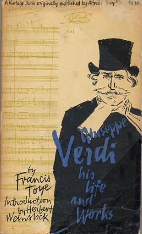 Giuseppe Verdi: His Life and Works (Paperback)