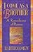 I Come As a Brother by Bartholomew