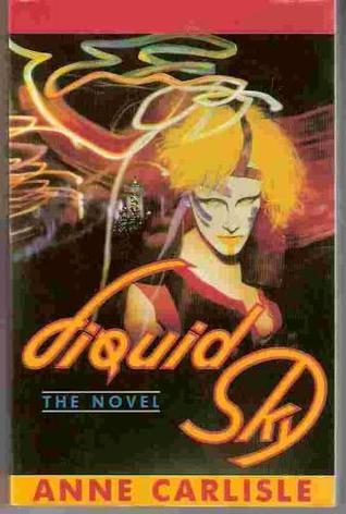 Liquid Sky (Paperback)