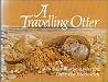 A Travelling Otter A Travelling Otter