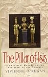 The Pillar of Isis: a Practical Manual on the Mysteries of the Goddess