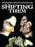 Shifting Them