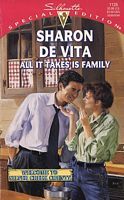All It Takes Is Family (Silhouette Special Edition, No. 1126)