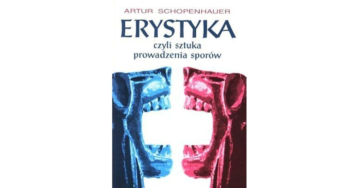 Erystyka Czyli Sztuka Prowadzenia Sporów Pdf
