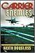 Enemies (Carrier, #15)