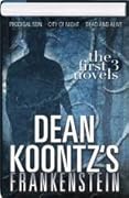 Dean Koontz's Frankenstein Omnibus: The First 3 Novels