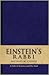 Einstein's Rabbi: A Tale of...