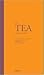 The Tea Lover's Guide