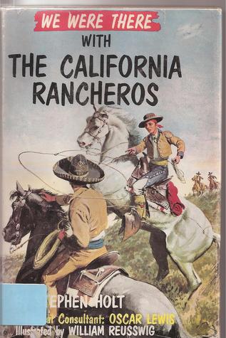 We Were There with the California Rancheros (We Were There)