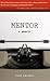 Mentor: A Memoir