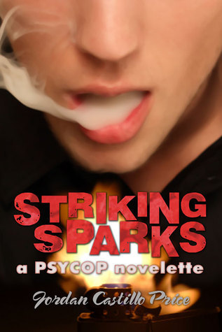 Striking Sparks (PsyCop, #2.1)