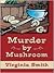 Murder by Mushroom (Thorndike Press Large Print Christian Mystery)