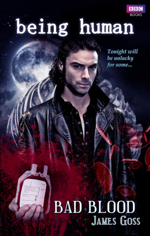 Bad Blood (Being Human, #3)