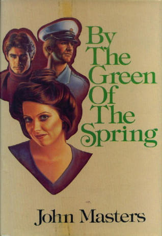 By the Green of the Spring: A Novel