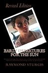 Early Departures for the Sun