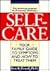The American Institute for Preventive Medicines Self Care by Don Powell