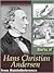 Works of Hans Christian Andersen by Hans Christian Andersen