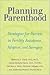Planning Parenthood: Strate...