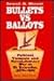 Bullets Versus Ballots: Pol...