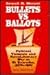 Bullets Versus Ballots by Sewall H. Menzel