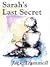 Sarah's Last Secret by Jack Trammell