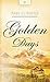 Golden Days Alaskan Historical Series #2 (Heartsong Presents #744) by Mary Connealy