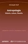Antropología: historia, cultura, filosofía